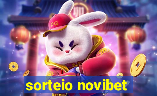 sorteio novibet